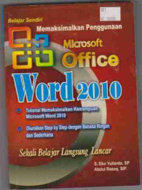 Memaksimalkan penggunaan Microsoft office word 2010