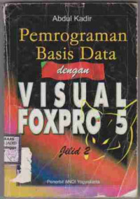 Pemrograman Basis Data dengan Visual Foxpro 5 Jilid 2