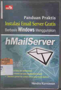 Panduan Praktis Instalasi Email serverGratis berbasis Windows menggunakan hMailServer