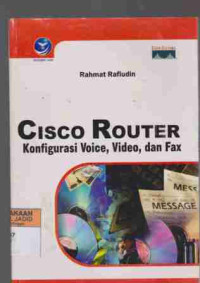 Cisco Router Konfigurasi Voice, Video, dan Fax