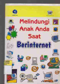 Melindungi Anak Anda Saat Berinternet