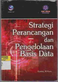 Strategi Perancangan dan pengelolaan Basis Data