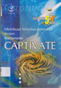 Membuat Sumulasi Interaktif dengan Macromedia CAPTIVATE