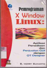 Pemrograman X Window Linux: Aplikasi Persedian dan Penjualan GUI dengan QT Designer