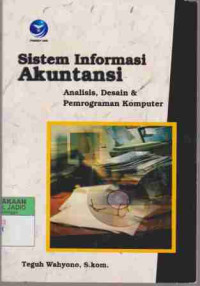 Sistem Informasi Akuntansi: Desain dan Pemrograman Komputer