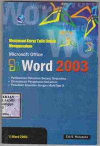 Menyusun Karya Tulis Ilmiah Menggunakan Microsoft Office Word 2003