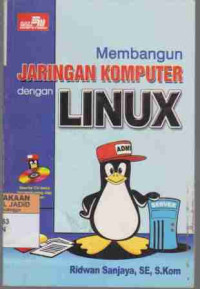 Membangun Jaringan Komputer dengan LINUX