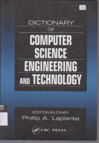 Dictionary of Computer Science Engineering and Technology