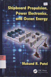 Shipboard Propulsion, Power Electronics, and Ocean energy