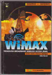 WimMAX, Teknologi Broadband Wireless Acces (BWA) kini dan masa depan