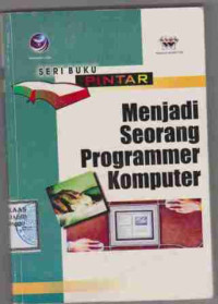 Seri Buku Pintar Menjadi Seorang Programmer Komputer