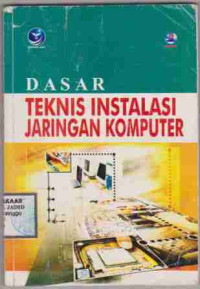 Dasar Teknis Instalasi Jaringan Komputer