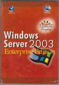 Seri Panduan Lengkap Windows Server 2003 Enterprise Edition