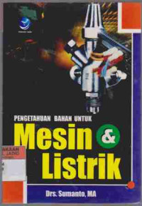 Pengetahuan Bahan Untuk Mesin & Listrik