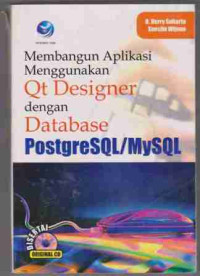 Membangun Aplikasi Menggunakan Qt Designer dengan Database PostgreSQL/MySQL