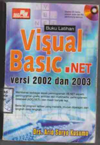 Buku Latihan Visual basic. Net Versi 2002 dan 2003