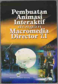 Image of Pembuatan Animasi Interaktif dengan Macromedia Director 71