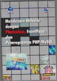 Mendesain Website dengan Photoshop, FrontPage dan Pemrograman PHP-MySQL