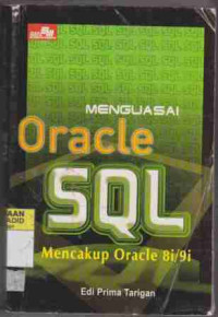 Image of Menguasai Oracle SQL Mencakup Oracle 8i/9i