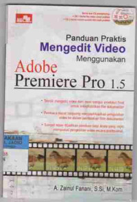 Panduan Praktis Mengedit Video Menggunakan Adobe Premiere Pro 1.5