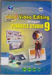 Seri Tutorial Video Editing dengan Pannacle Studio 9