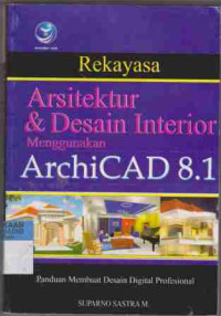 Rekayasa Arsitektur & Desain Interior Menggunakan ArchiCAD 8.1