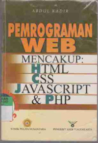 Pemrograman WEB mencakup HTML CSS JAVAscript &PHP