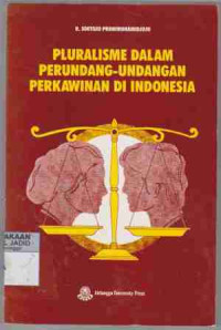 Pluralisme dalam Perundang-undangan Perkawinan di Indonesia