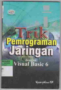 Trik Pemrograman Jaringan dengan Visual basic 6