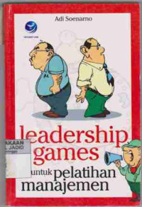 Leadership Games untuk Pelatihan Manajemen