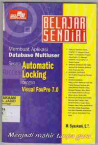 Belajar sendiri membuat Aplikasi Database Multiuser secara automatic loocking dengan Visual Foxpro7.0