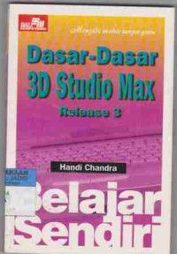 Dasar-dasar 3D Studio Max Release 3