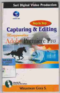 step by step Capturing &editing Menggunakan Adobe Premiere Pro