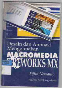 Desain dan animasi Menggunakan Macromedia Fireworks MX