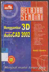 Belajar sendiri Menggambar 3D dengan Autocad 2002