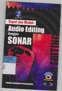 Cepat dan Mudah Audio Editing dengan Sonar