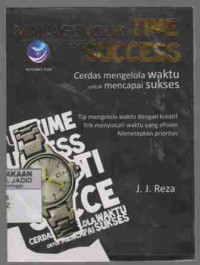 Manage Your Time For Succes/Cerdas Mengelola Waktu untuk Mencapai Sukses