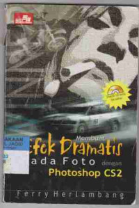 Membuat Efek Dramatis pada Foto dengan Photoshop CS2