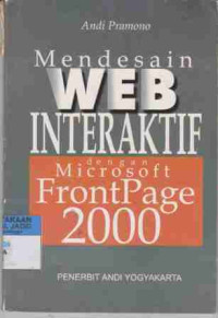 Mendesai WEB Interaktif dengan Microsoft Fronpage 2000