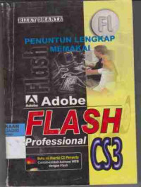 Image of Penuntun Lengkap Memakai ADOBE FLASH Professional CS3