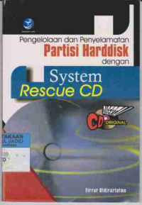 Pengelolaan dan Penyelamatan Partisi Harddisk dengan Syestem Rescue CD