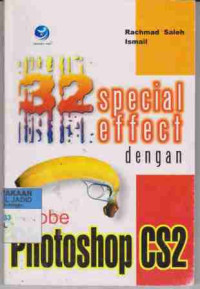 32 Special Effect dengan Adobe Photoshop CS2