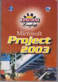 Seri Panduan Lengkap Microsoft Project 2003