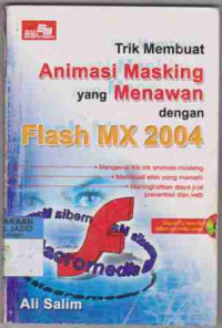 Trik Membuat Animasi Masking yang Menawan dengan Flash MX 2004