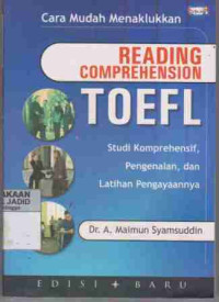 Cara Mudah Menaklukkan Reading Comprehension Toefl