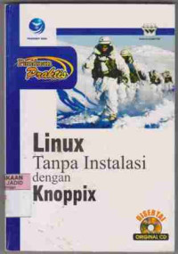 Panduan Praktis Linux Tanpa Instalasi dengan Knoppix