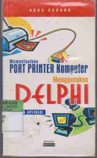 Memanfaatkan Port Printer Komputer Menggunakan Delphi