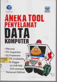 Aneka Tool Penyelamatan Data Komputer