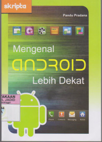 Menguasai Android Lebih Dekat