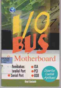 I/O Bus & Motherboard